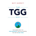 The Tgg Way: The Numbers Aren't the Most Important Thing for a Business, They Are the Only Thing