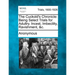 The Cuckold's Chronicle: Being Select Trials for Adultry. Incest, Imbecility, Ravishment, &C.