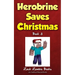 Herobrine Saves Christmas