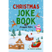 Christmas Joke Book For Funny Kids: Best Xmas Riddles, Knock Knock & Dad Jokes For Boys and Girls Ages 6-12 Silly Holiday Activity Book For Children