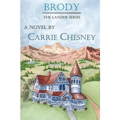 The Lander Series: Brody