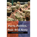 Party, Politics, and the Post-9/11 Army