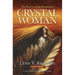 Crystal Woman: The Sisters of the Dreamtime