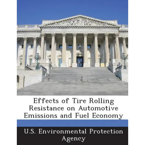 Effects of Tire Rolling Resistance on Automotive Emissions and Fuel Economy