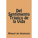 Del Sentimiento Tragico de la Vida (Spanish Edition)