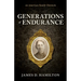 Generations of Endurance: An American Family Chronicle