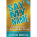 Say My Name: The Third Commandment: It's Probably Not What You Think!