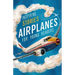 Inspiring Stories of Airplanes for Young Readers: Soaring Through History and Innovation for Beginning Readers