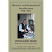 Personal and Professional Recollections 1940 - 2012: Memoir and Pictorial Essay