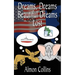 Dreams, Dreams Beautiful Dreams Lost