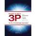 Unleashing the Power of 3p: The Key to Breakthrough Improvement
