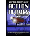 Super Awesome Action Heroes: An Action Movie Role Playing Game System