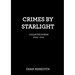 Crimes by Starlight: Collected Poems 2009-2014