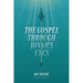 The Gospel Through Jonah's Eyes