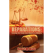 Reparations: Erasing the Stain from America's History