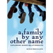 A Family by Any Other Name: Exploring Queer Relationships