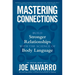 Mastering Connections: Build Stronger Relationships with the Science of Body Language