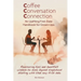 Coffee, Conversation, and Connection
