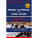 Medical Malpractice & Other Lawsuits: A Healthcare Providers Guide: Key Factors You Must Know... Overlook One and Put Yourself at Risk