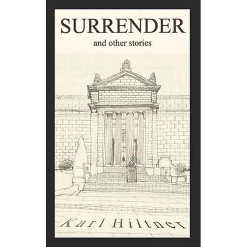 SURRENDER and other stories