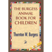 The Burgess Animal Book for Children