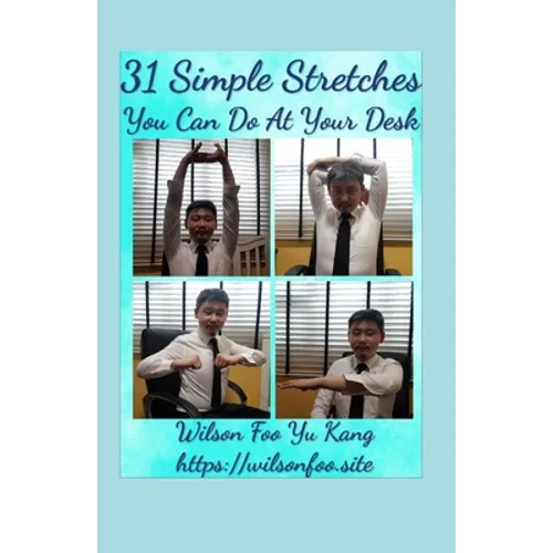 31 Simple Stretches You Can Do At Your Desk