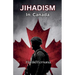Jihadism In Canada