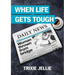When Life Gets Tough