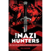 The Nazi Hunters: How a Team of Spies and Survivors Captured the World's Most Notorious Nazi
