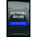 Play Station 5 User Guide: The Ultimate Guide To Sony Amazing Gaming