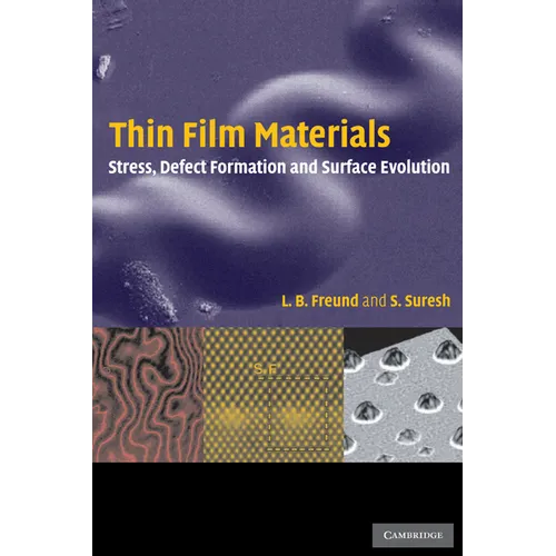 Thin Film Materials: Stress, Defect Formation and Surface Evolution