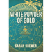 White Powder of Gold