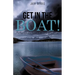 Get in the Boat!