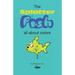 The Splatter Fish: All about colors