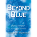 Beyond Blue: Stories of Heartbreak, Healing, and Hope in Postpartum Depression