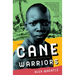 Cane Warriors