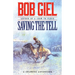 Saving the Tell: A Shawnee Adventure