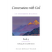 Conversations with God, Book 3: Embracing the Love of the Universe