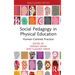 Social Pedagogy in Physical Education: Human-Centred Practice