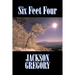 Six Feet Four by Jackson Gregory, Fiction, Westerns, Historical