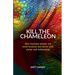 Kill the Chameleon: How business owners can avoid burnout and thrive with clarity and authenticity