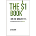 The $1 Book - Join the Wealthy 1%: Navigating the Internet of Wealth