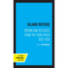 Island Refuge: Britain and Refugees from the Third Reich 1933 - 1939