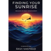 Finding Your Sunrise: Rediscover Life's Beauty Through Adversity