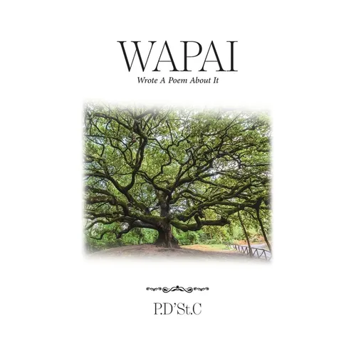 Wapai: Wrote A Poem About It