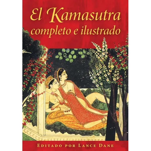 El Kamasutra Completo E Ilustrado