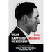 What Happened to Mickey?: The Life and Death of Donald Mickey McDonald, Public Enemy No. 1
