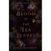 Blood in the Tea Leaves
