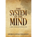 The System of the Mind: A Three-Volume Philosophical Study