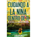 Cuidando la niña dentro de Tí: Mi historia a la sanación emocional